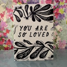 Blank card - You are so loved