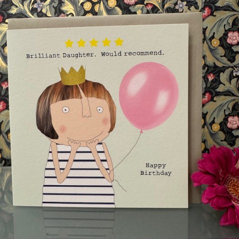 Birthday card Daughter - Brilliant Daughter. Would recommend Birthday card Daughter - Brilliant Daughter. Would recommend